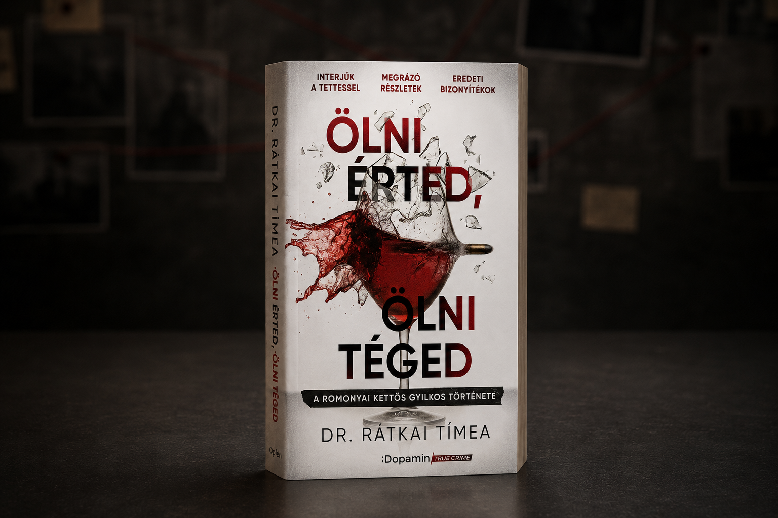 ÖLNI ÉRTED, ÖLNI TÉGED